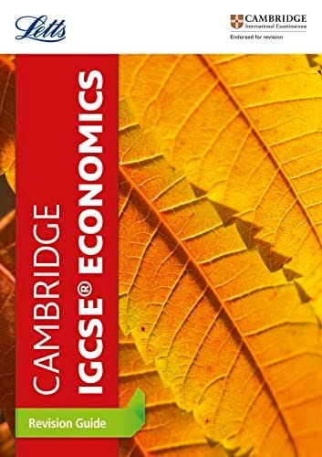 Cambridge IGCSE (R) Economics Revision Guide (Letts Cambridge IGCSE (R))