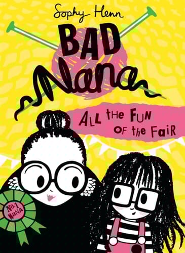 All the Fun of the Fair (Bad Nana, Book 2)