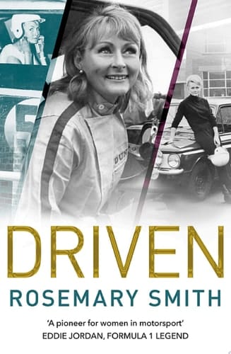 Driven: A Pioneer for Women in Motorsport - an Autobiography