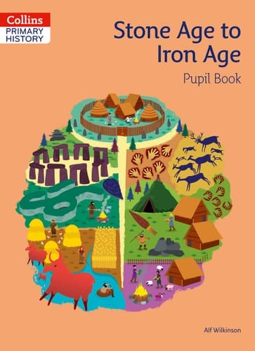 Primary History – The Stone Age to the Iron Age Pupil Book