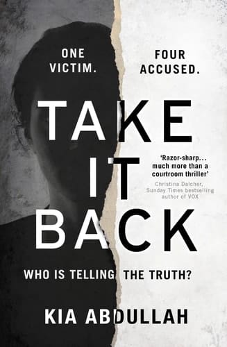 Take It Back: The thrilling, explosive and shocking novel that has everyone gripped