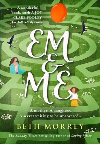 Em & Me: From the Sunday Times bestselling author, the most joyful book of 2022