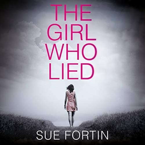 The Girl Who Lied Lib/E (The Girl Who Lied Series Lib/E, 1)