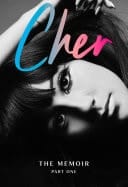 Cher: The Memoir, Part One