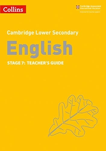 Lower Secondary English Teacher's Guide: Stage 7 (Collins Cambridge Lower Secondary English)