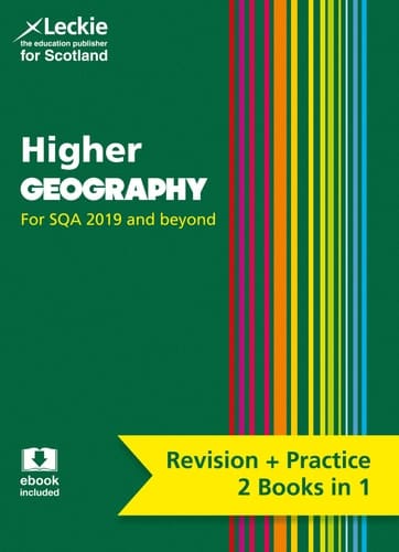 Complete Revision and Practice SQA Exams – Higher Geography Complete Revision and Practice: Revise Curriculum for Excellence SQA Exams