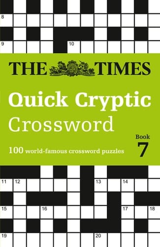 The Times Quick Cryptic Crossword Book 7 100 World-Famous Crossword Puzzles