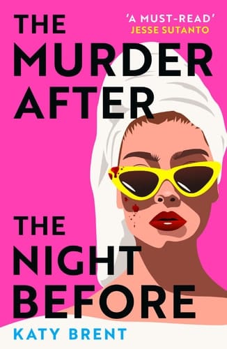 The Murder After the Night Before: Don’t miss this slick and utterly gripping thriller for 2023!