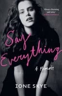 Say Everything A Memoir