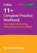 Collins 11+ Practice – 11+ Verbal Reasoning, Non-Verbal Reasoning & Maths Complete Practice Workbook: For the 2025 CEM Tests