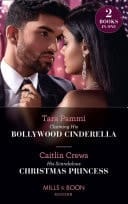 Claiming His Bollywood Cinderella / His Scandalous Christmas Princess: Claiming His Bollywood Cinderella  / His Scandalous Christmas Princess