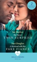 The Nurse's Twin Surprise / A Weekend with Her Fake Fiancé