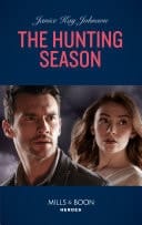 The Hunting Season (Mills & Boon Heroes)