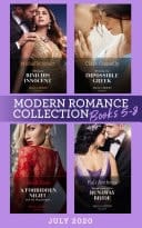 Modern Romance July Books 5-8: A Baby to Bind His Innocent  / Hired by the Impossible Greek / a Forbidden Night with the Housekeeper / Revelations of His Runaway Bride