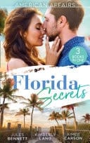 American Affairs : Florida Secrets: Her Innocence, His Conquest / the Million-Dollar Question / Dare She Kiss and Tell?