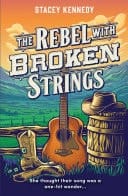 The Rebel With Broken Strings (Naked Moose, Book 3)