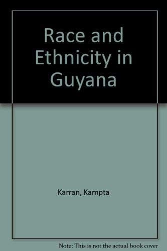 Race and Ethnicity in Guyana