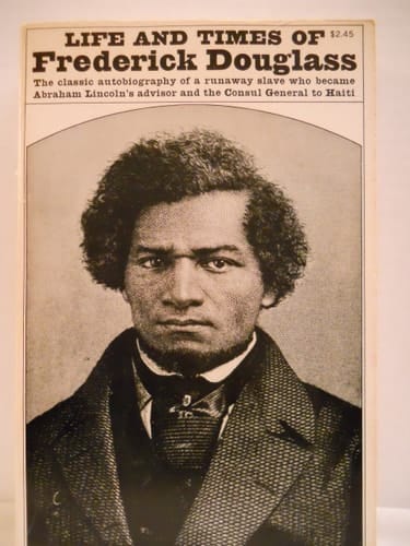 Life and Times of Frederick Douglass