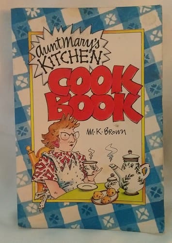 Aunt Mary's Kitchen Cookbook