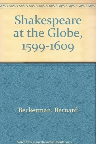 Shakespeare at the Globe, 1599-1609