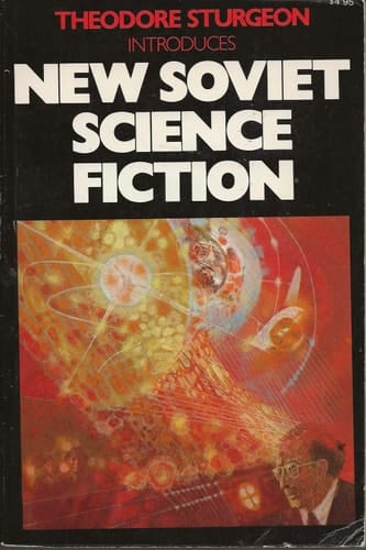 New Soviet Science Fiction (MacMillan's Best of Soviet Science Fiction)