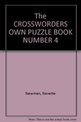 Title: The CROSSWORDERS OWN PUZZLE BOOK NUMBER 4