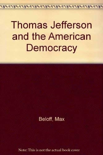 Thomas Jefferson and the American Democracy