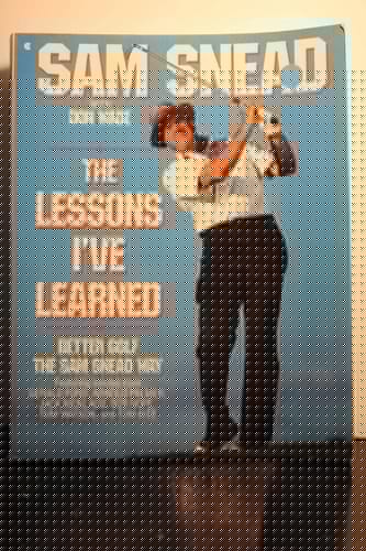 The Lessons I'Ve Learned: Better Golf the Sam Snead Way