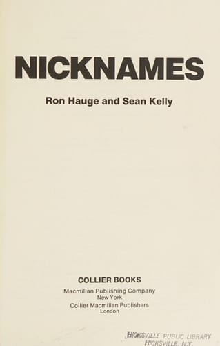 Nicknames/Unusual Monikers, Secret Identities, Remarkable Alias, Hilarious Histories