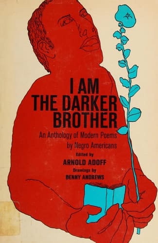 I Am The Darker Brother: An Anthology of Modern Poems by Black Americans