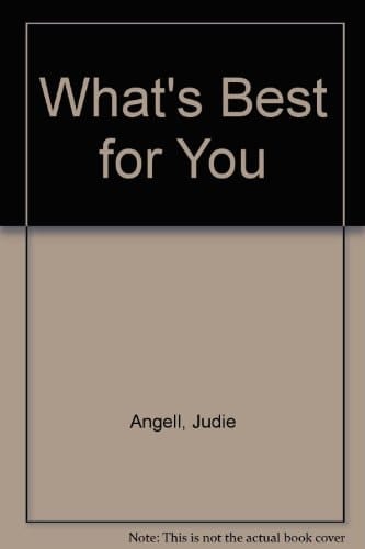 Whats Best for You