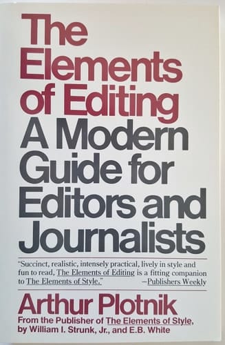 The Elements of Editing: A Modern Guide for Editors and Journalists