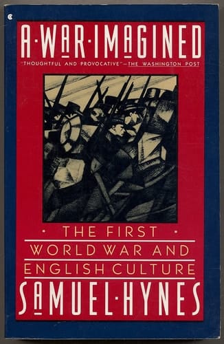 War Imagined: The First World War and English Culture