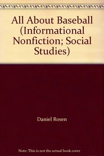 All About Baseball (Informational Nonfiction; Social Studies)