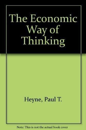 The Economic Way of Thinking