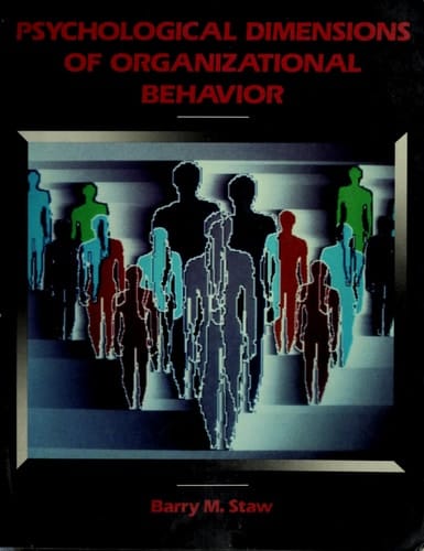 Psychological Dimensions of Organizational Behavior