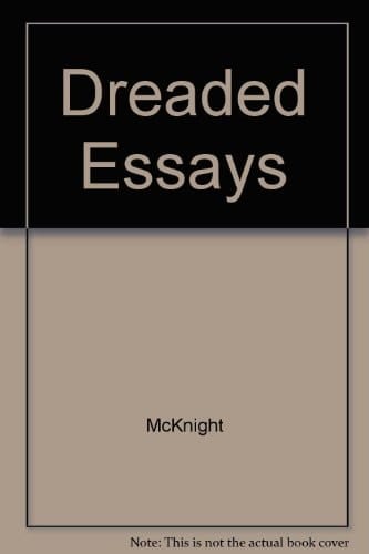 The Dreaded Essay The College Application Essay Sourcebook