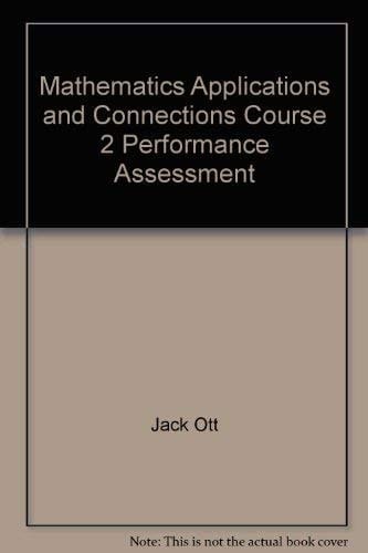 Mathematics Applications and Connections Course 2 Performance Assessment