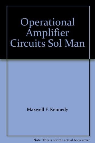 Solutions Manual for Operational Amplifier Circuits: Theory and Applications