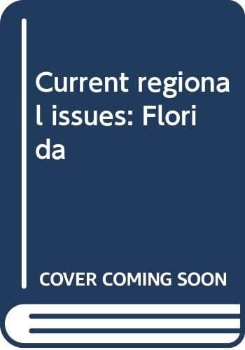 Current Regional Issues: Florida