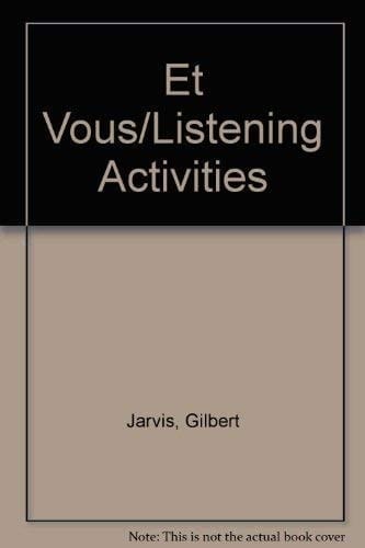 Et Vous/Listening Activities