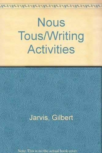 Nous Tous/Writing Activities