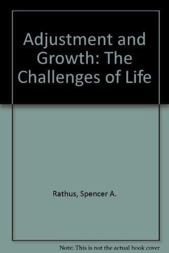 Adjustment and Growth: The Challenges of Life