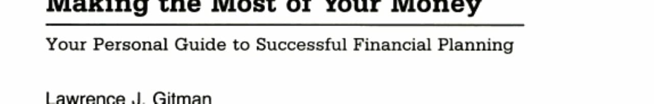 Making the Most of Your Money: Your Personal Guide to Successful Financial Planning