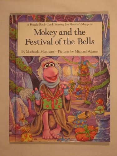 Mokey and the Festival of the Bells (Fraggle Rock Story Books)