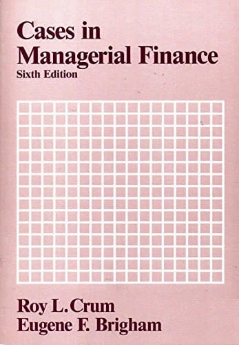 Cases in Managerial Finance
