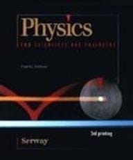Physics for Scientists & Engineers
