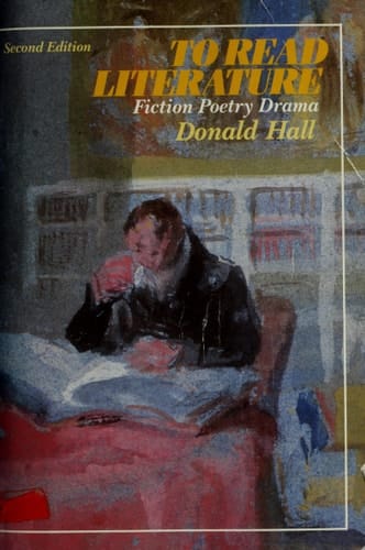 To Read Literature, Fiction, Poetry, Drama