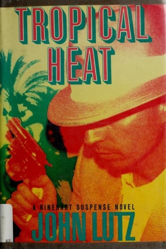 Tropical Heat (Rinehart Suspense Novel)