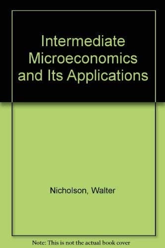 Intermediate Microeconomics and Its Application